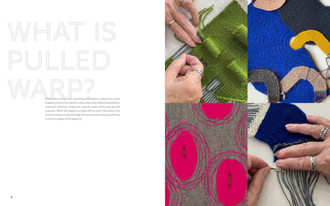 Tapestry with Pulled Warp : Inspiration, Technique, and the Creative Process By Susan Iverson